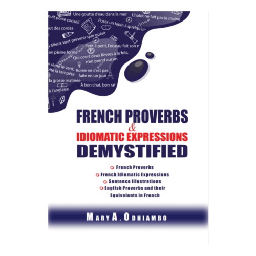 French Proverbs & Idiomatic Expressions Demystified