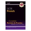 GCSE French Complete Revision & Practice (with Audio & Online Edition)