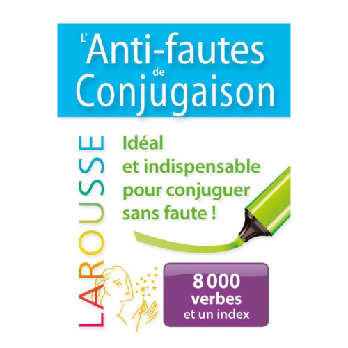 l'anti-fautes de conjugaison L'anti-fautes de Conjugaison