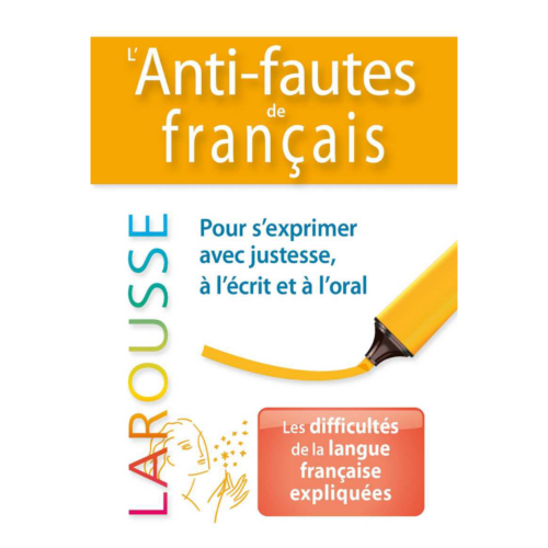 l'anti-fautes de français L'anti-fautes de français